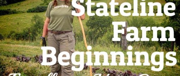 Stateline Farm Beginnings